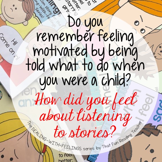 Do you remember feeling motivated by being told what to do when you were a child? How did you feel about listening to stories? #feelings #education #stories